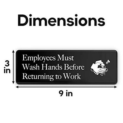 Dimensions of the 'Employees Must Wash Hands' sign shown at 9 inches by 3 inches, perfect for visibility in restrooms and kitchens.