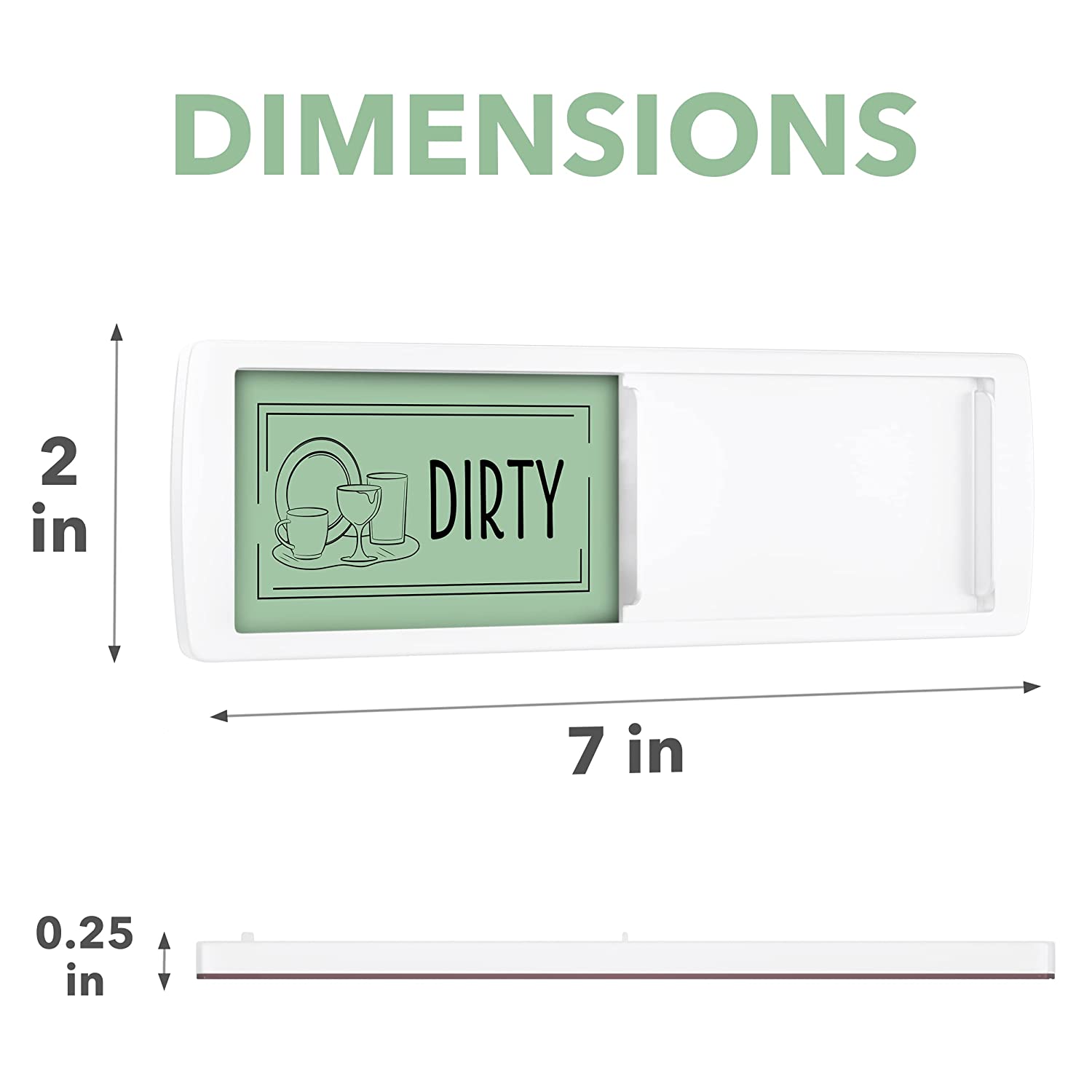 Dimensions of the Clean Dirty Dishwasher Magnet Sign, measuring 7 x 2 inches, with clear dirty and clean indicators on a green and white background