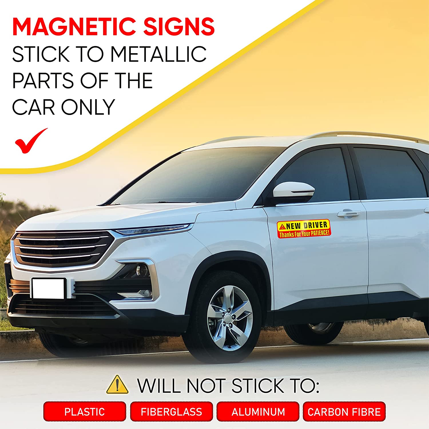  Instructions on how to properly apply the magnetic new driver sign, emphasizing that it only sticks to metallic parts of the vehicle and will not adhere to plastic, fiberglass, aluminum, or carbon fiber