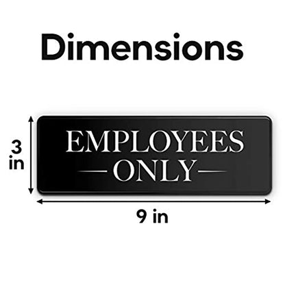 Professional employees only sign with dimensions 9 inches by 3 inches - perfect for secure access control in businesses