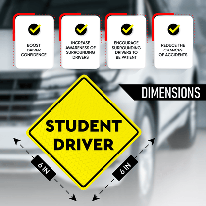 A reflective student driver magnet with a 6-inch by 6-inch dimension, outlining the benefits of boosting driver confidence, increasing awareness, and encouraging patience among surrounding drivers.